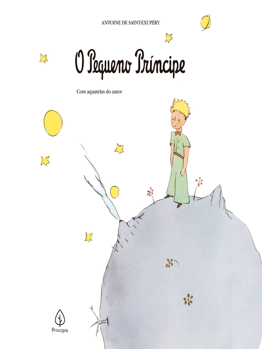 Title details for O pequeno príncipe by Antoine de Saint-Exupéry - Available